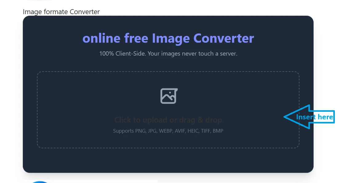 Upload interface for online free 100% client side Image Format Converter showing drag and drop area